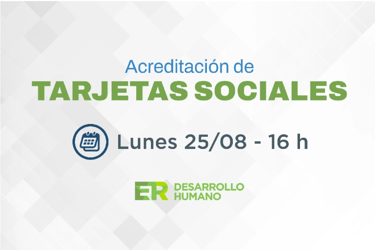 Este lunes se acreditan las tarjetas sociales en Entre Ríos